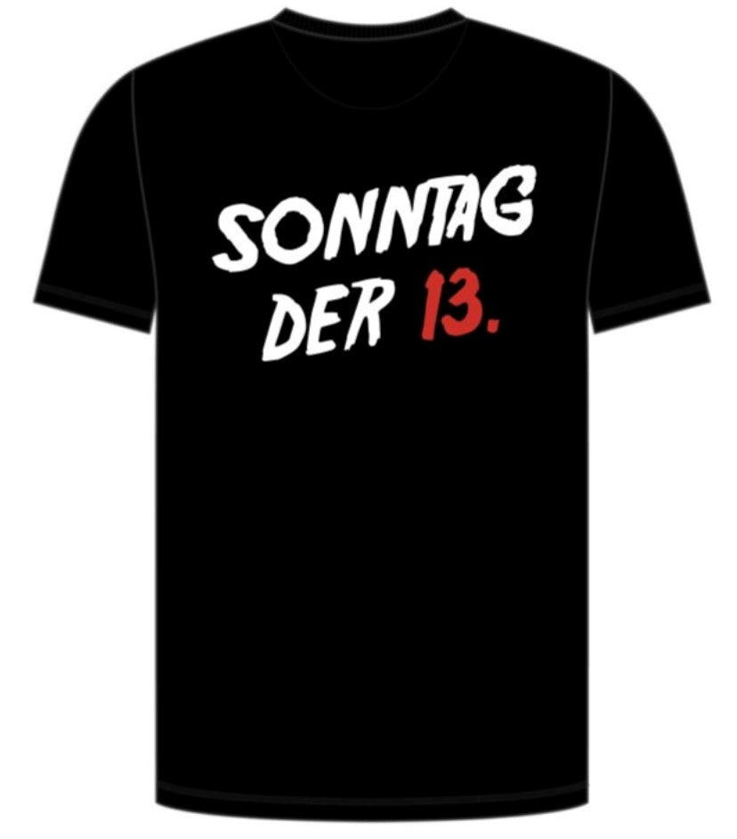 T-Shirt „Sonntag, der 13.“